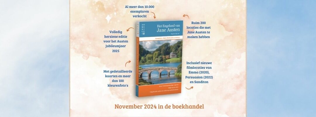 Nu in pre-order: Het Engeland van Jane Austen (met nieuwe (film)locaties)
